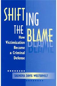 Shifting The Blame