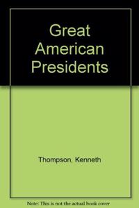 Great American Presidents
