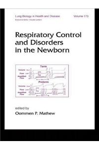 Respiratory Control and Disorders in the Newborn