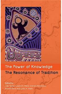 The Power of Knowledge, the Resonance of Tradition