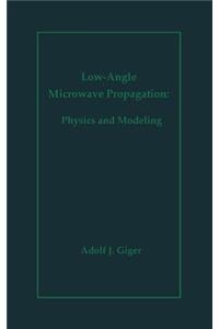 Low-Angle Microwave Propagation