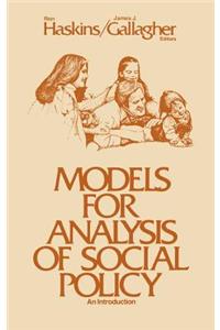 Models for Analysis of Social Policy