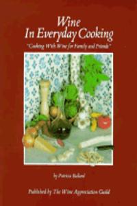 Wine in Every Day Cooking