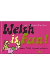 Welsh is Fun!