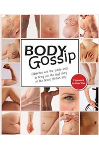 Body Gossip