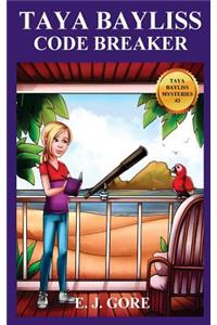 Taya Bayliss - Code Breaker