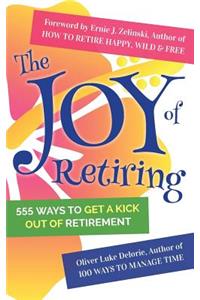The Joy of Retiring