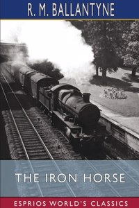 Iron Horse (Esprios Classics)