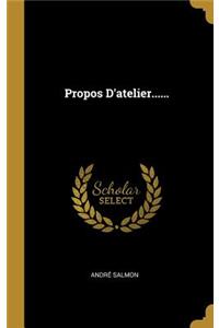 Propos D'atelier......