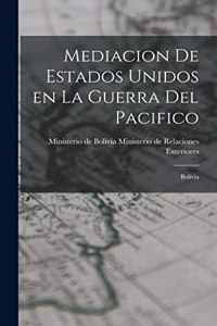 Mediacion de Estados Unidos en la Guerra del Pacifico