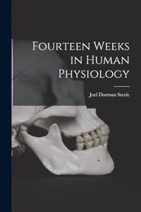 Fourteen Weeks in Human Physiology