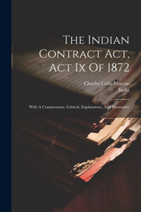 Indian Contract Act, Act Ix Of 1872