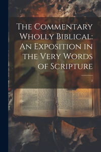 Commentary Wholly Biblical