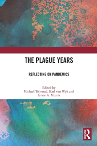 The Plague Years