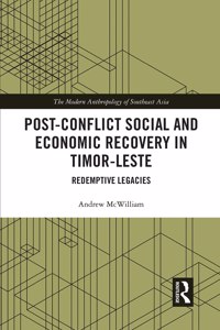 Post-Conflict Social and Economic Recovery in Timor-Leste