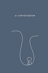 A conversation