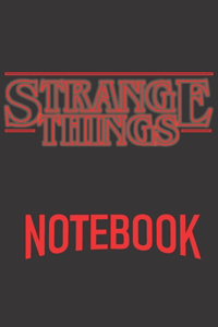 STRANGE THINGS Notebook