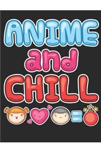Anime And Chill