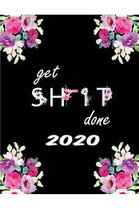 Get Shit Done 2020
