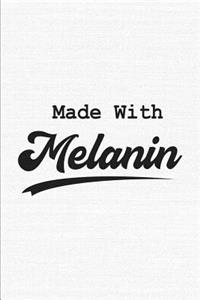 Made With Melanin