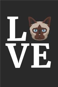 Siamese Cat Notebook - I Love My Siamese Cat Cute Cat Lover Gift - Siamese Cat Journal