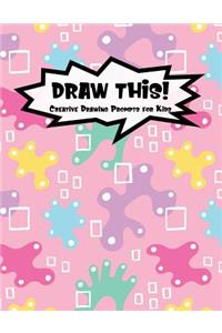 Draw This!