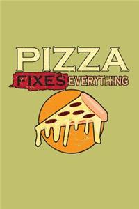 Pizza Fixes Everything