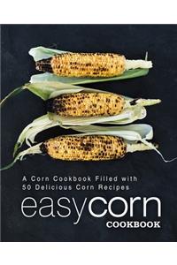 Easy Corn Cookbook