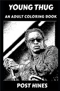 Young Thug: An Adult Coloring Book