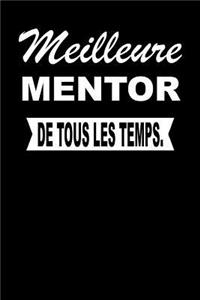 Meilleure Mentor de Tous Les Temps.
