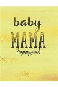 Baby Mama - Pregnancy Journal