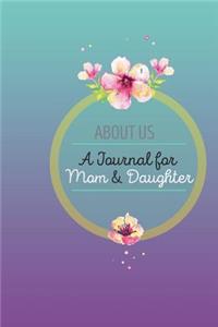 About Us a Journal for Mom & Daughter