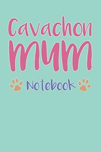 Cavachon Mum Composition Notebook of Dog Mum Journal