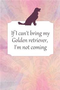 Lined Notebook With Quote About Golden Retrievers - Golden Retriever Gifts For Women