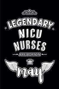 Legendary NICU Nurses are born in May