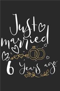 Just Married 6 Years Ago