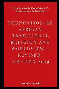 Foundations of African Traditional Religion and Worldview