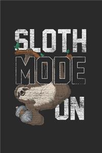 Sloth Mode On