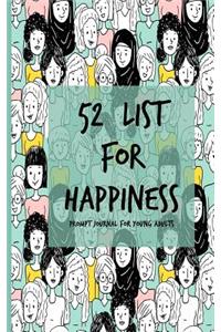 52 List For Happiness Prompt Journal For Young Adults
