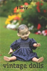 I Love Vintage Dolls