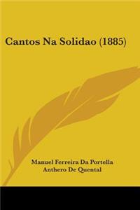 Cantos Na Solidao (1885)