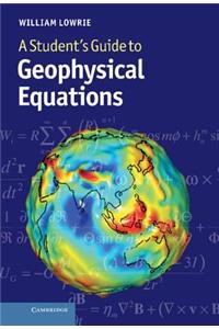 Student's Guide to Geophysical Equations