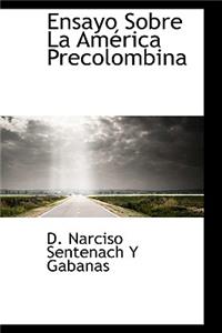 Ensayo Sobre La Am Rica Precolombina