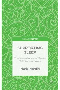Supporting Sleep
