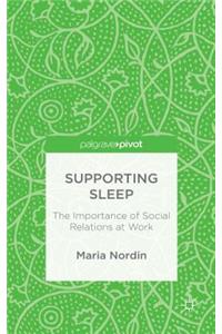 Supporting Sleep