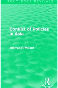 Conflict of Policies in Asia
