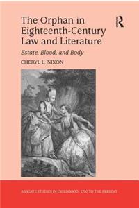 Orphan in Eighteenth-Century Law and Literature