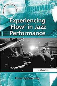 Experiencing 'Flow' in Jazz Performance