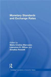 Monetary Standards and Exchange Rates