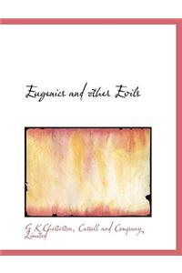 Eugenics and Other Evils